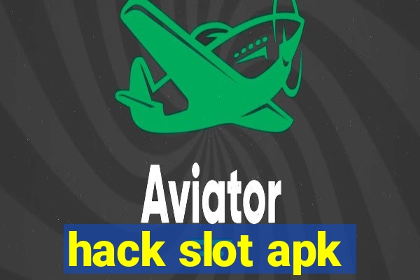 hack slot apk