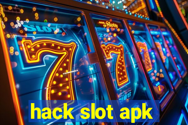 hack slot apk