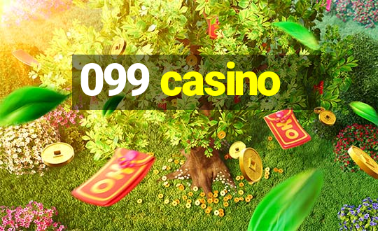 099 casino