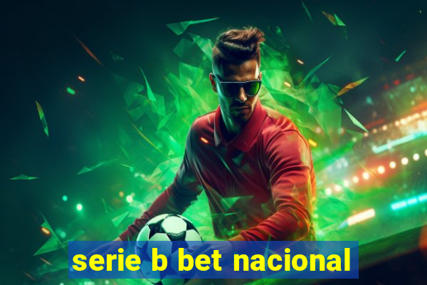 serie b bet nacional