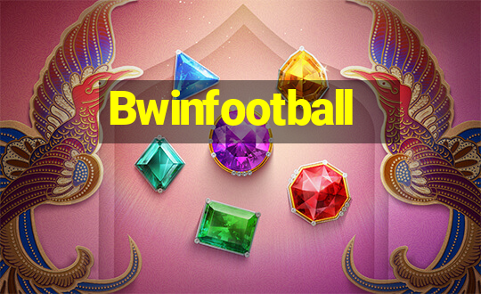 Bwinfootball