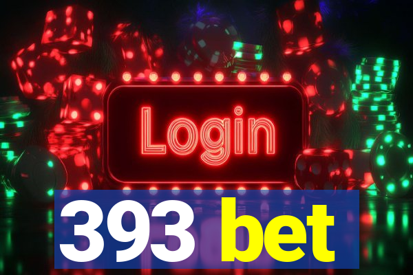 393 bet