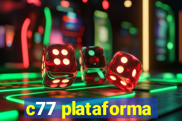 c77 plataforma