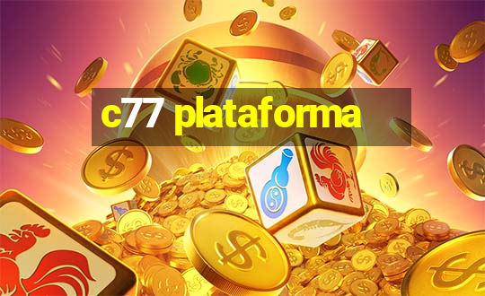 c77 plataforma