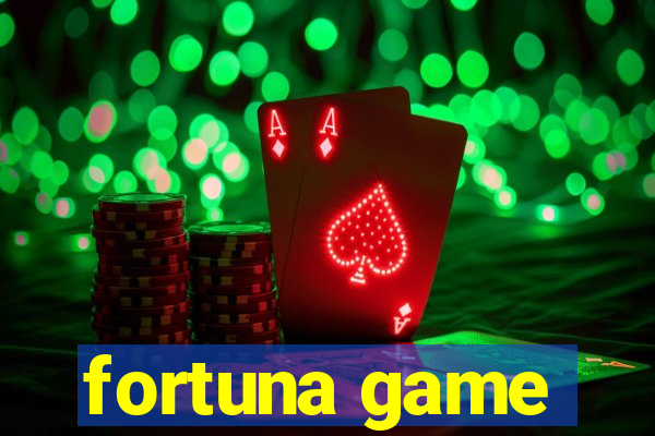 fortuna game