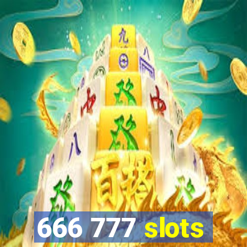 666 777 slots