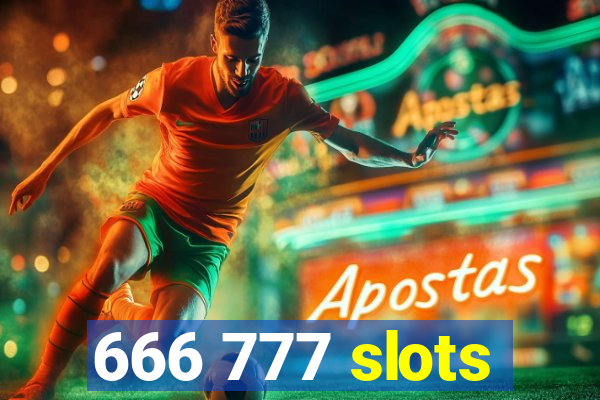 666 777 slots