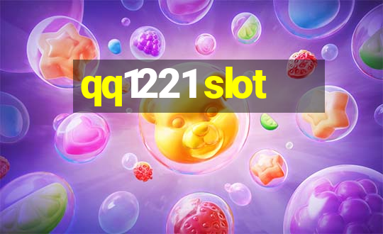 qq1221 slot