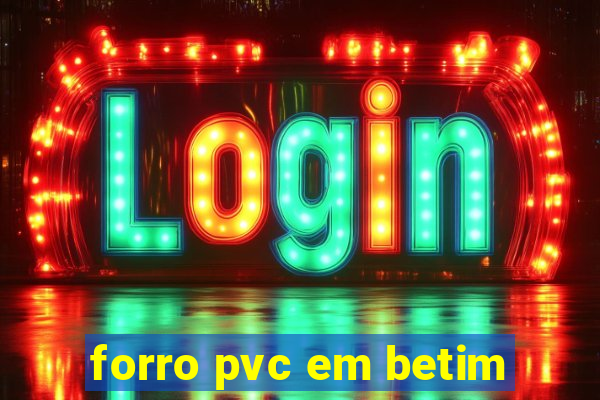 forro pvc em betim