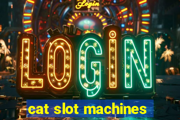 cat slot machines