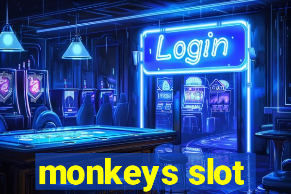 monkeys slot