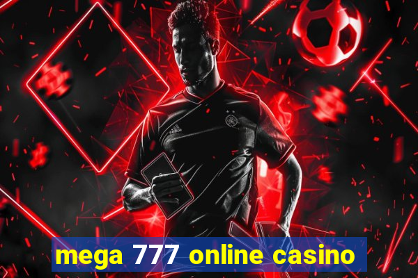 mega 777 online casino