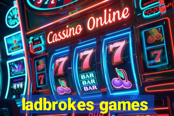 ladbrokes games