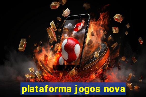 plataforma jogos nova