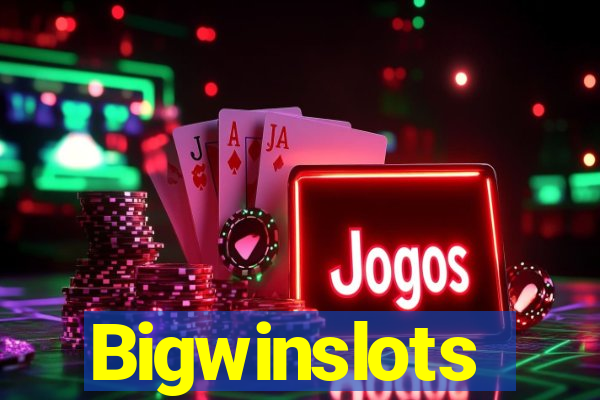 Bigwinslots