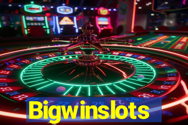 Bigwinslots