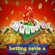 betting serie a