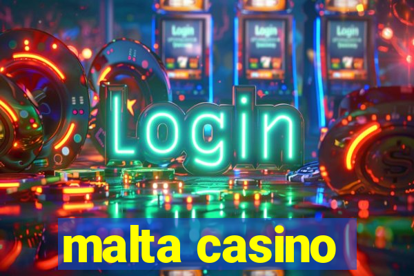 malta casino