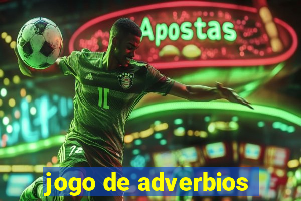 jogo de adverbios