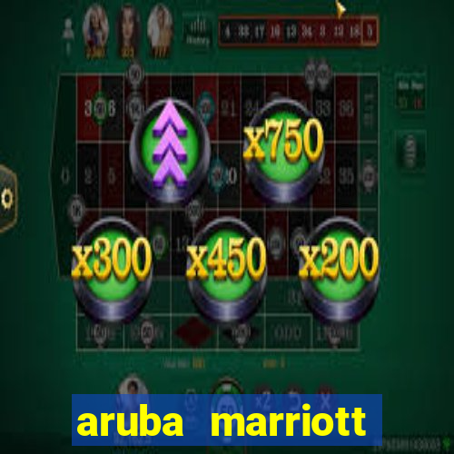 aruba marriott hotel stellaris casino