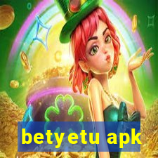 betyetu apk