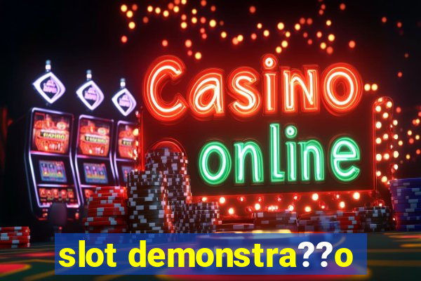 slot demonstra??o