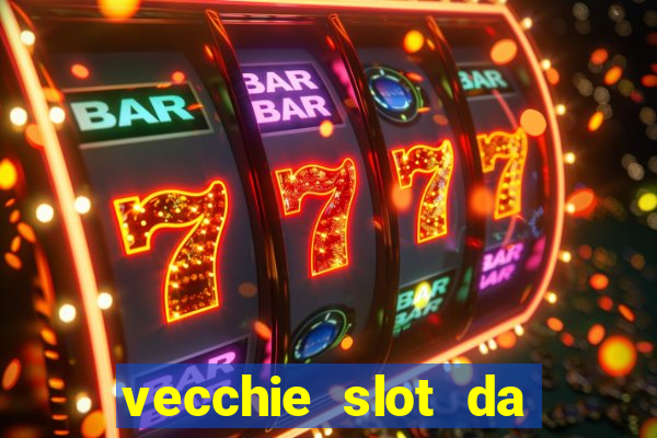 vecchie slot da bar gratis