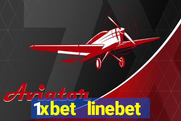 1xbet linebet casino online