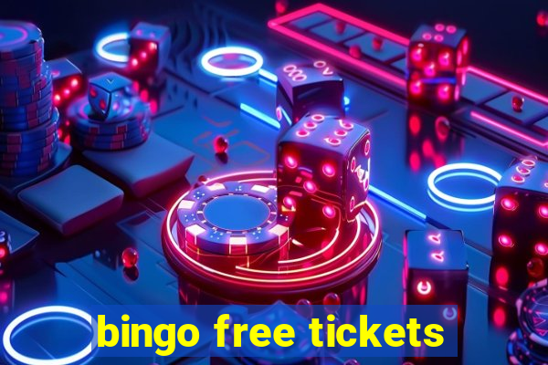 bingo free tickets