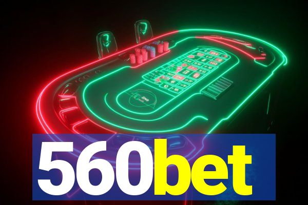 560bet