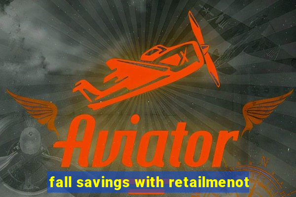 fall savings with retailmenot