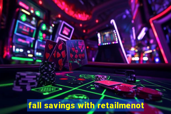 fall savings with retailmenot