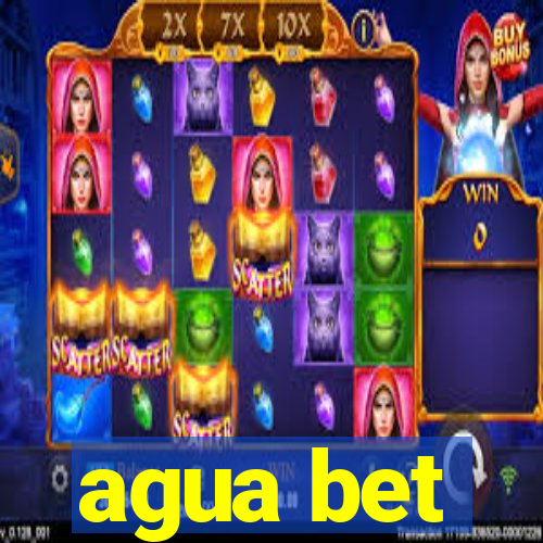 agua bet