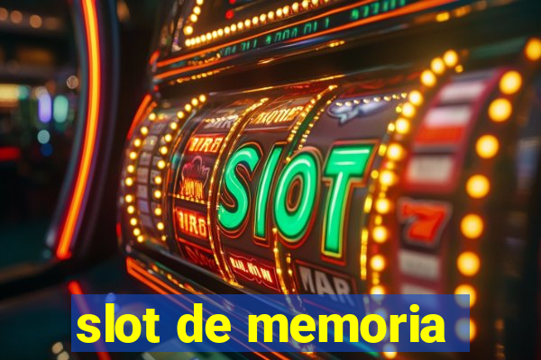 slot de memoria