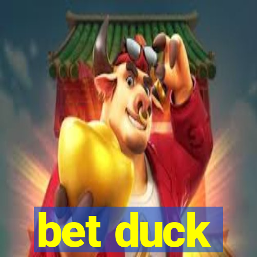 bet duck