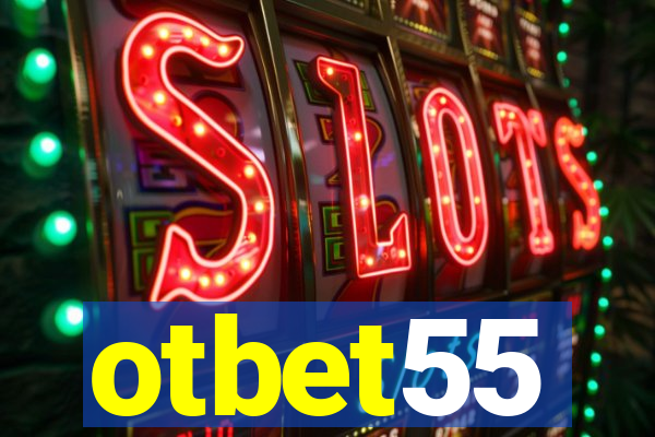 otbet55