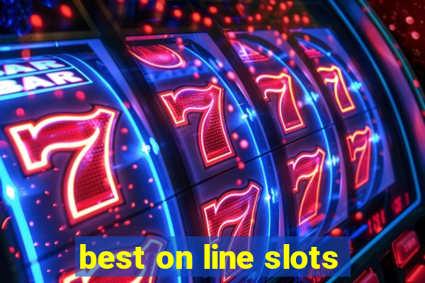 best on line slots