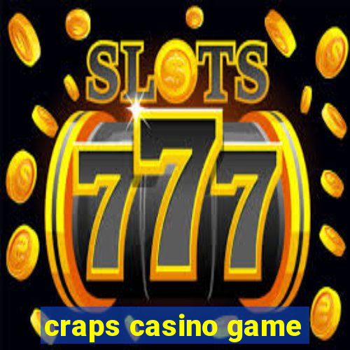 craps casino game