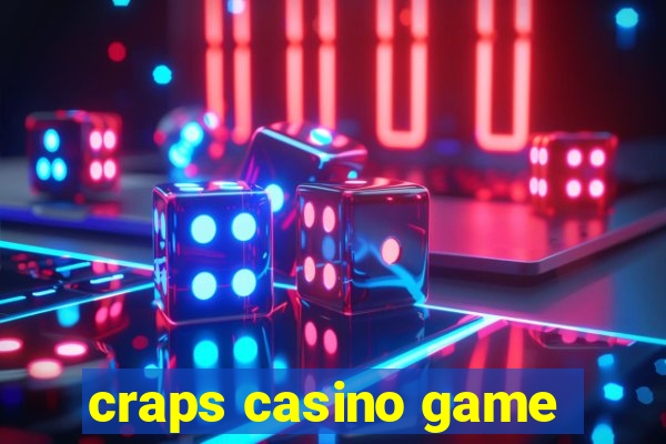 craps casino game