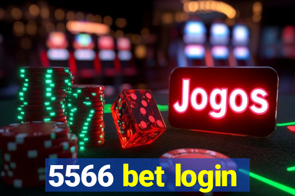 5566 bet login