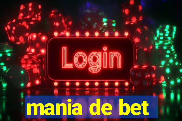 mania de bet