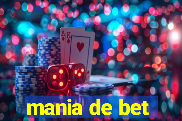 mania de bet