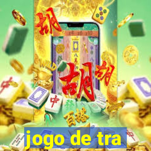 jogo de tra