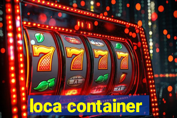 loca container