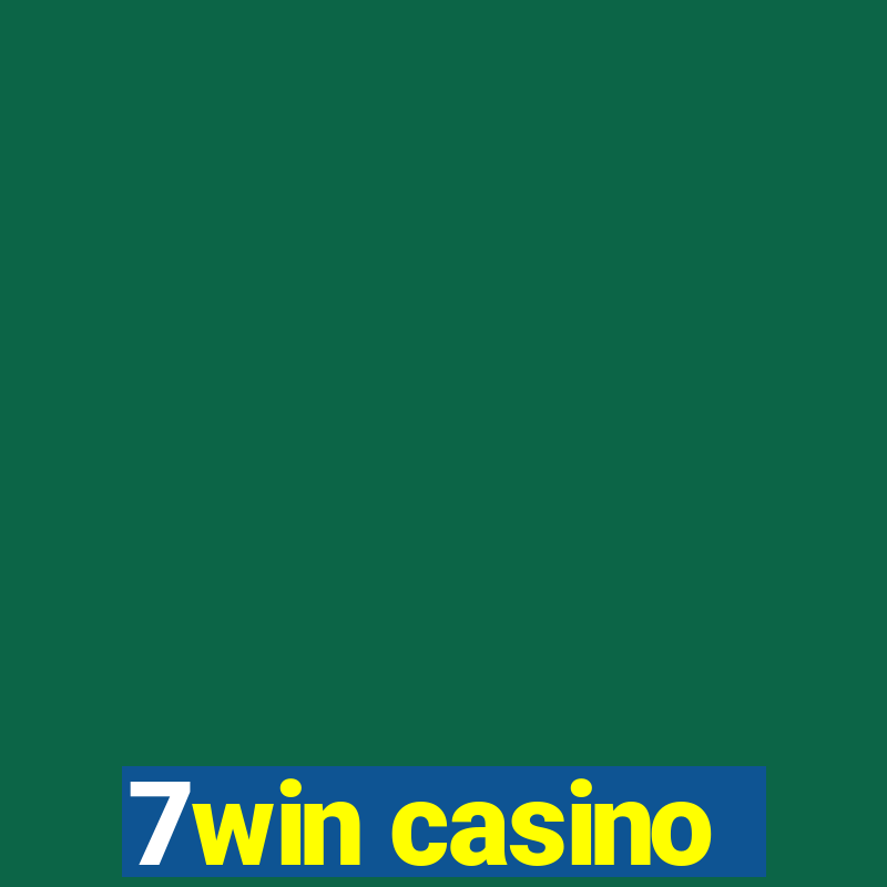 7win casino