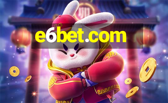 e6bet.com