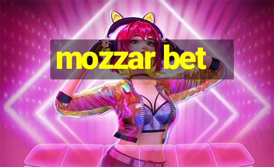 mozzar bet