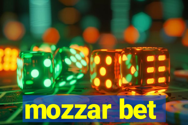 mozzar bet