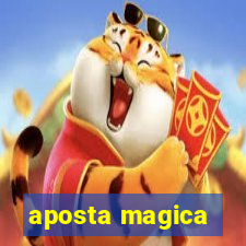 aposta magica