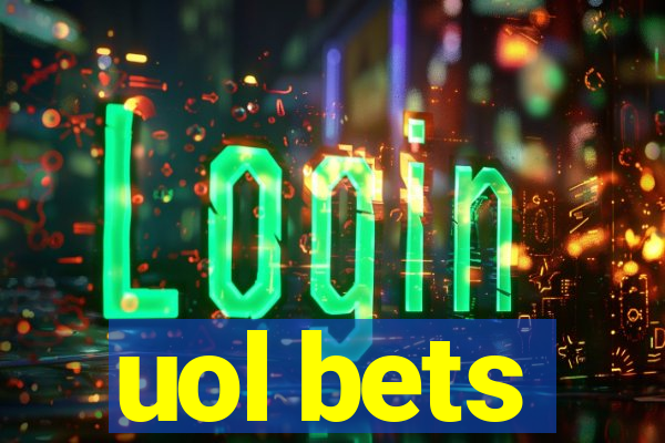 uol bets